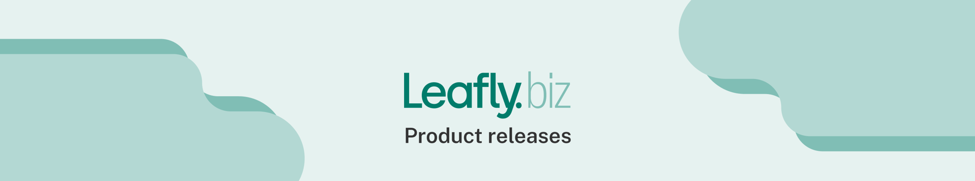 Leafly | Product Release Notes Leafly | Product Release Notes